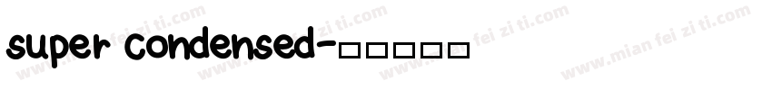 super condensed字体转换